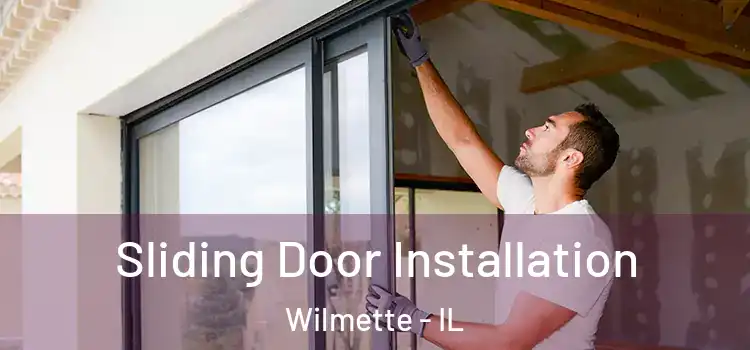 Sliding Door Installation Wilmette - IL
